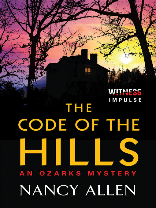 Title details for The Code of the Hills by Nancy Allen - Wait list